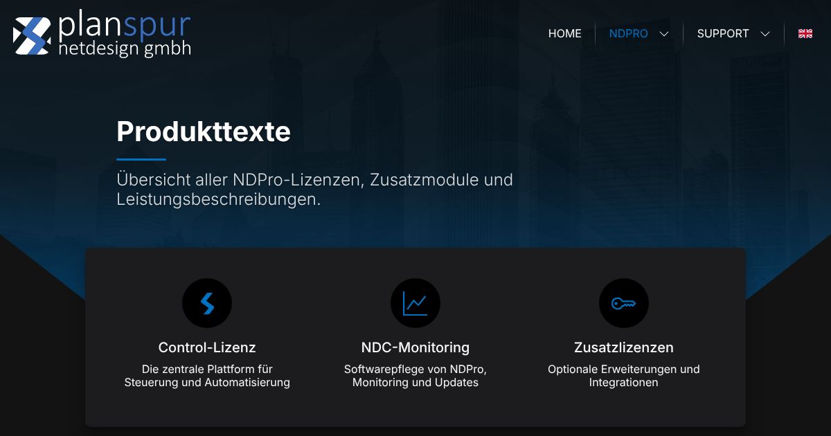Übersicht aller NDPro-Lizenzen, Zusatzmodule und Leistungsbeschreibungen.