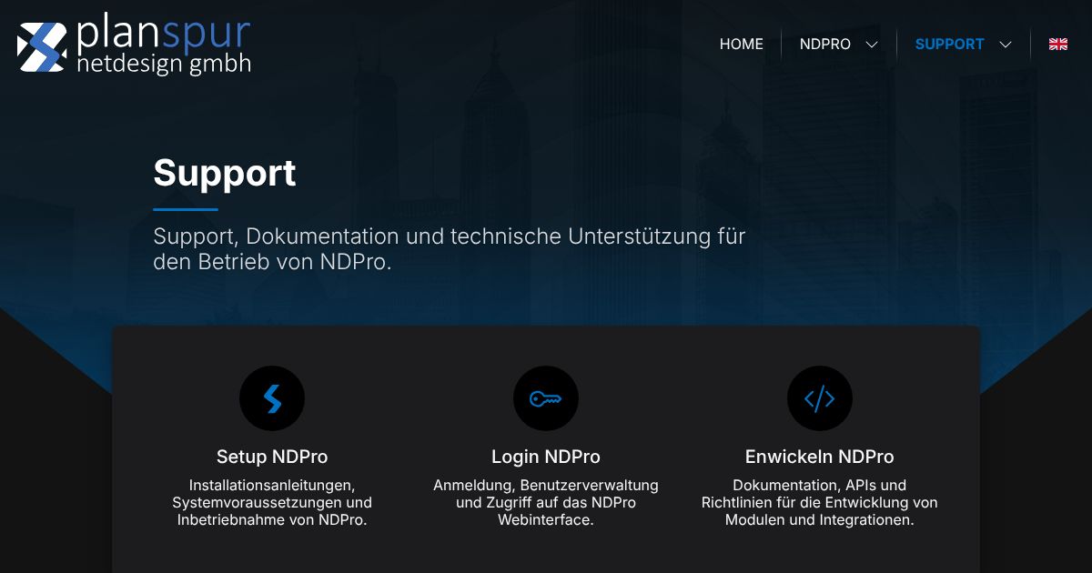 Support, Dokumentation und technische Unterstützung für den Betrieb von NDPro.
